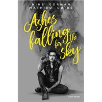 Ashes falling for the sky - Nine Gorman & Mathieu Guibé
