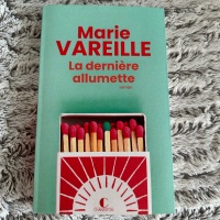 La dernière allumette - Marie Vareille